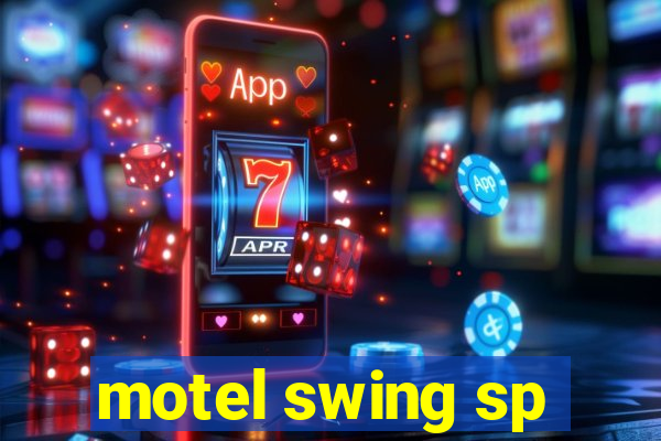 motel swing sp